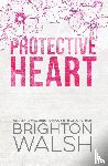 Walsh, Brighton - Protective Heart Special Edition
