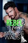 Walsh, Brighton - Rebel Heart