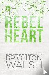 Walsh, Brighton - Walsh, B: Rebel Heart Special Edition