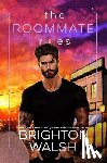 Walsh, Brighton - The Roommate Rules