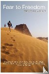 Valdez, Michele L. - Fear to Freedom