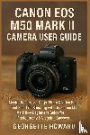 Howard, Georgette - Canon EOS M50 Mark II Camera User Guide