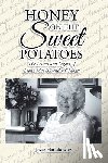 Harlukowicz, Joyce - Honey on the Sweet Potatoes