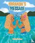 McAnany, Patrice - Miranda's Message