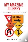 Byrd, Lynda R. - My Amazing Journey
