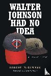 McCammon, Robert - Walter Johnson Had No Idea