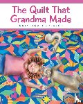 Caulkins, Kristina - Caulkins, K: Quilt That Grandma Made