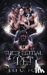 Foss, Lexi C. - Foss, L: Their Lethal Pet Special Edition with Printed Edgin