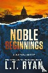 Ryan, L T - Noble Beginnings