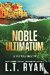 Ryan, L. T. - Noble Ultimatum