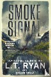 Ryan, L. T., Shea, Brian - Smoke Signal