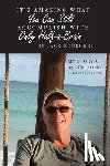 Bousquet, Jack - It's Amazing What You Can Still Accomplish with Only Half-a-Brain: My story of my life, stroke, and perseverance