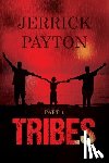 Payton, Jerrick - Tribes: Part 1