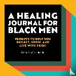 Fluker Jr., Danny Angelo - A Healing Journal for Black Men