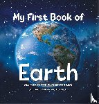 Schuttler, Stephanie Manka - My First Book of Earth