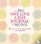 Rockridge Press - The Big One Line a Day Journal for Moms
