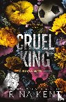 Kent, Rina - Cruel King