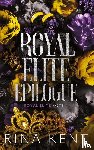 Kent, Rina - Royal Elite Epilogue