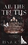 Kent, Rina - All The Truths
