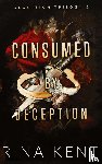 Kent, Rina - Consumed by Deception