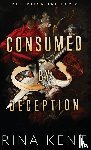 Kent, Rina - Consumed by Deception