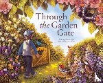 Rose, Sharon - Through the Garden Gate
