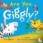 Button, Tim - Are You Giggly? (INTERACTIVE READ-ALOUD WITH NOVELTY MIRROR)