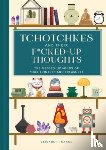Saake, Elisabeth - Tchotchkes and their F*cked-Up Thoughts