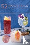 Newens, Jennifer - 52 Mocktails to Welcome the Week