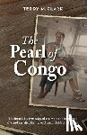 Clark, Teddy M - The Pearl of Congo