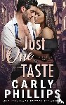 Phillips, Carly - Just One Taste