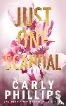 Phillips, Carly - Just One Scandal