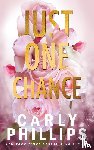 Phillips, Carly - Just One Chance