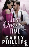 Phillips, Carly - Just One More Time