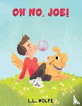 Wolfe, L L - Oh no, Joe!
