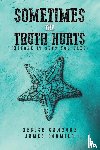 Gambone, Denise, Cormier, James - Sometimes the Truth Hurts (Before It Sets You Free)