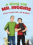 Preece, David, Webber, Jim - A Home for Mr. Higgins