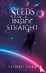 Misner, Caroline - SEEDs of the Inside Straight