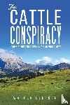 Elofson, Warren - The Cattle Conspiracy