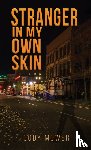Mower, Cody - Stranger in My Own Skin