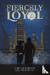 Ettinger, Deborah, Johnson, Tom - Fiercely Loyal