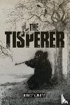 Watt, Vincey - The Tisperer