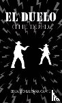 Cantu, Eduardo Saldan a - El Duelo (The Duel)