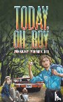 Moore, Wesley - Today, Oh Boy