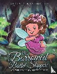 P. Brannigan, Arely - The Borrowed Ballet Slippers