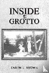 Brown, Karen L. - Inside the Grotto