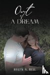 Bell, Helen S. - Out of a Dream