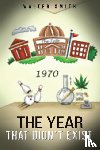 Smith, Walter - The Year that Didn't Exist