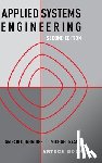 Ian Faulconbridge - Applied Systems Engineering, Second Edition