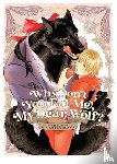 Koishikawa, Ao - Why Don't You Eat Me, My Dear Wolf?